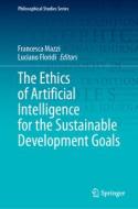 The Ethics of Artificial Intelligence for the Sustainable Development Goals edito da Springer International Publishing