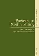 Powers in Media Policy di Katharine Sarikakis edito da Lang, Peter