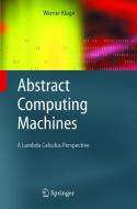 Abstract Computing Machines di Werner Kluge edito da Springer-Verlag GmbH