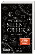 The Witches of Silent Creek 2: Zweites Herz di Ayla Dade edito da Carlsen Verlag GmbH