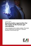 Bioinformatics approaches for the study of the human gut microbiome di Giorgio Casaburi edito da Edizioni Accademiche Italiane