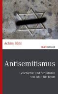 Antisemitismus di Achim Bühl edito da Marix Verlag