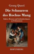 Die Schnurren des Rochus Mang di Georg Queri edito da Hofenberg