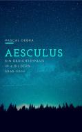 Aesculus di Pascal Debra edito da Books on Demand