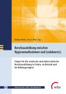 Berufsausbildung zwischen Hygienemaßnahmen und Lockdown(s) edito da wbv Media GmbH