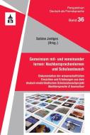 Gemeinsam mit- und voneinander lernen: Nachbarsprachenlernen und Schulaustausch edito da Schneider Verlag GmbH