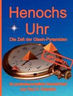 Henochs Uhr di Paul H. Krannich edito da Books on Demand