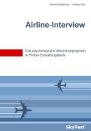 SkyTest® Airline-Interview di Dennis Dahlenburg, Andreas Gall edito da Books on Demand