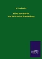 Flora von Berlin di W. Lackowitz edito da TP Verone Publishing
