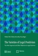 The Varieties of Legal Positivism di Walter Ott, Maria Anna Rea-Frauchiger edito da Nomos Verlagsges.MBH + Co