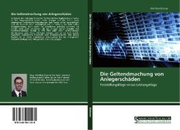 Die Geltendmachung von Anlegerschäden di Matthias Eisterer edito da Saarbrücker Verlag für Rechtswissenschaften