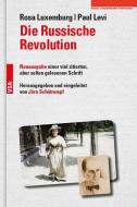 Die Russische Revolution di Rosa Luxemburg, Paul Levi edito da Vsa Verlag