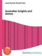 Australian Knights And Dames edito da Book On Demand Ltd.
