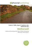 Motherwell edito da Vdm Publishing House