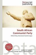 South African Communist Party edito da Betascript Publishing