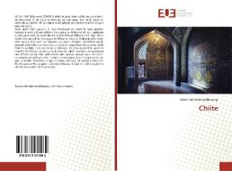 Chiite di Naiem Ahmadinejadfarsangi edito da Éditions universitaires européennes