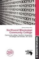 Northwest Mississippi Community College edito da Brev Publishing