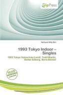 1993 Tokyo Indoor - Singles edito da Culp Press