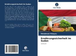 Ernährungssicherheit im Sudan di Elmabrouk Mabyou edito da Verlag Unser Wissen