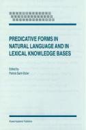 Predicative Forms in Natural Language and in Lexical Knowledge Bases edito da Springer Netherlands