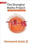 Shanghai Maths - The Shanghai Maths Project Year 3 Homework Guide di Paul Broadbent edito da HARPERCOLLINS UK