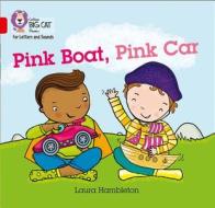 Pink Boat, Pink Car di Laura Hambleton edito da HarperCollins Publishers