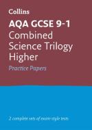 GCSE Combined Science Higher AQA Practice Test Papers di Collins GCSE edito da HarperCollins Publishers
