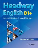 Headway English: B1+ Student's Book Pack (DE/AT), with Audio-CD di John Soars, Liz Soars edito da Oxford University ELT