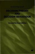 Decision Theory and Decision Behaviour di A. Rapoport edito da SPRINGER NATURE