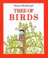 Tree Of Birds di Susan Meddaugh edito da Houghton Mifflin