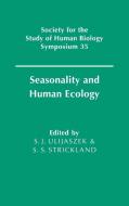 Seasonality and Human Ecology edito da Cambridge University Press