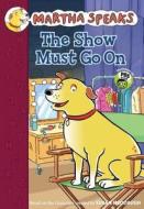 The Show Must Go on edito da Houghton Mifflin