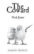 The Coward di Nick Jones edito da Samuel French, Inc.