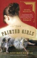 The Painted Girls di Cathy Marie Buchanan edito da Turtleback Books
