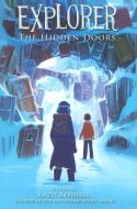 Explorer: The Hidden Doors edito da TURTLEBACK BOOKS
