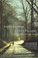 Third Thoughts di Steven Weinberg edito da Harvard University Press