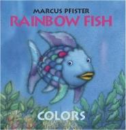 Rainbow Fish: Colors di Marcus Pfister edito da North-south Books
