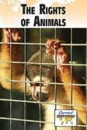 The Rights of Animals edito da Greenhaven Press