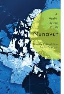 Nunavut di Gregory P. Marchildon, Renee Torgerson edito da McGill-Queen's University Press