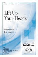 Lift Up Your Heads edito da LORENZ PUB CO