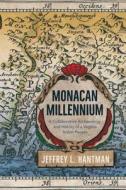 Monacan Millennium di Jeffrey L. Hantman edito da University of Virginia Press