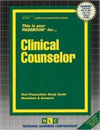 Clinical Counselor di Jack Rudman edito da National Learning Corp