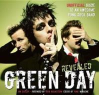 Green Day Revealed di Ian Shirley edito da Flame Tree Publishing