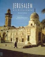 Jerusalem Architecture di David Kroyanker edito da Vendome Press