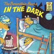 The Berenstain Bears in the Dark di Stan Berenstain edito da Turtleback Books