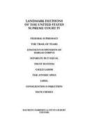 Landmark Decisions of the United States Supreme Court IV di United States edito da Excellent Books