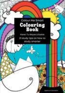 Colour Me Smart Colouring Book di Karen Tui Boyes edito da LIGHTNING SOURCE INC