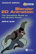 Blender 2D Animation di John M. Blain edito da Taylor & Francis Ltd