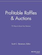 Profitable Raffles and Auctions di Speg edito da John Wiley & Sons