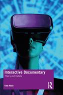 Documentary Culture And Interactive Media di Dr. Kate Nash edito da Taylor & Francis Ltd